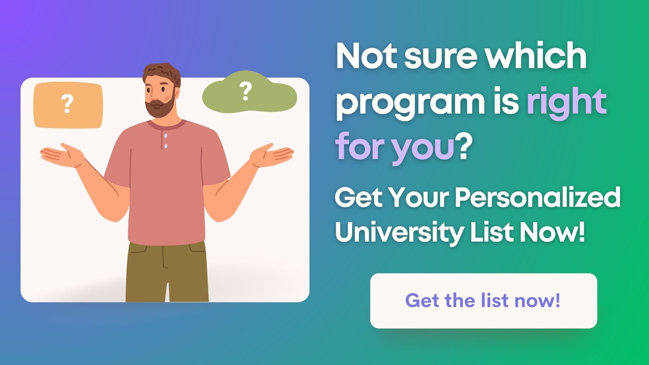 Get Your Personalized University List Now