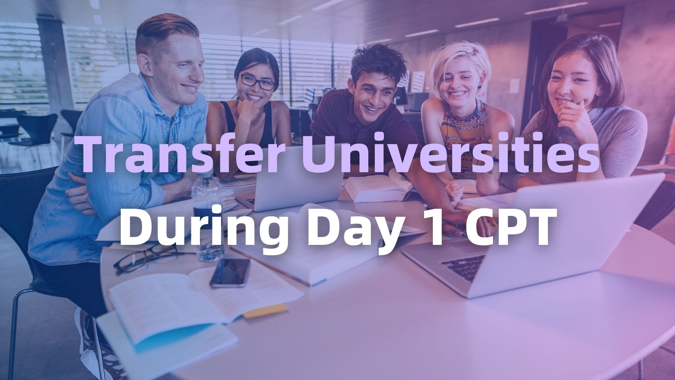 Transfer Universities Day 1 CPT